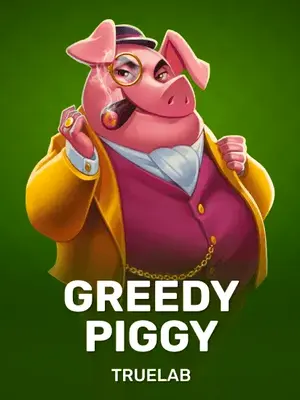 Greedy Piggy